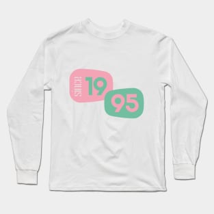 Since 1995 Long Sleeve T-Shirt